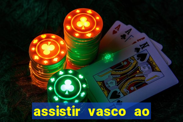 assistir vasco ao vivo futemax
